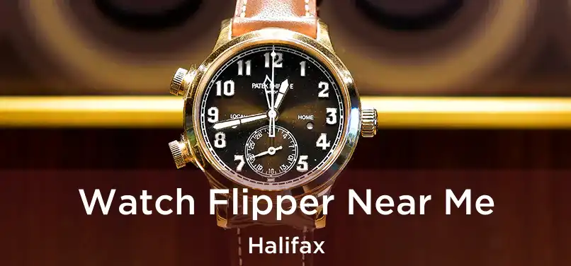  Watch Flipper Near Me Halifax